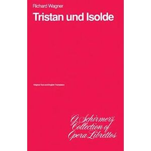 Wagner Richard Tristan Und Isolde