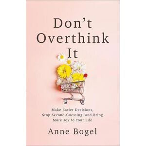 Anne Bogel Don'T Overthink It