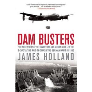 James Holland Dam Busters