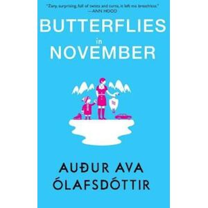 Auður Ava Ólafsdóttir Butterflies In November