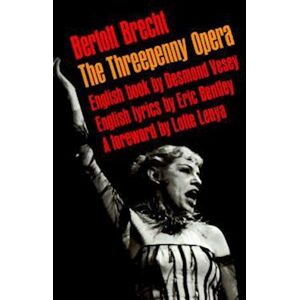 Bertolt Brecht The Threepenny Opera