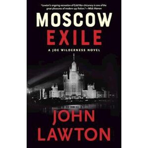 John Lawton Moscow Exile