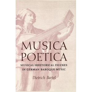 Dietrich Bartel Musica Poetica