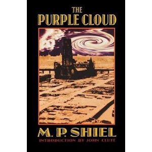 M. P. Shiel The Purple Cloud