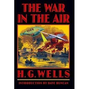 H. G. Wells The War In The Air