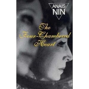 Anaïs Nin The Four-Chambered Heart