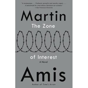 Martin Amis The Zone Of Interest