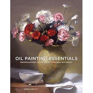 G. Kreutz Oil Painting Essentials
