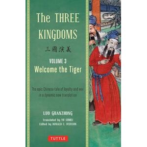 Luo Guanzhong The Three Kingdoms, Volume 3: Welcome The Tiger