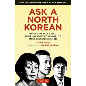 Daniel Tudor Ask A North Korean