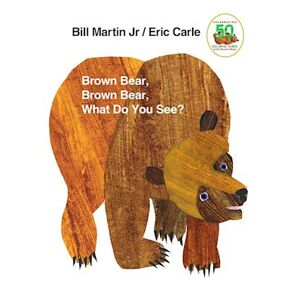 Bill Martin Brown Bear, Brown Bear, What Do You See?