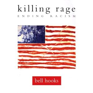 bell hooks Killing Rage