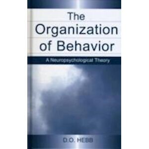 D. O. Hebb The Organization Of Behavior