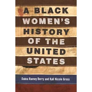 Daina Berry A Black Women'S History Of The United States