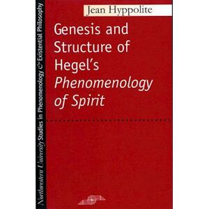 Jean Hyppolite Genesis And Structure Of Hegel'S 