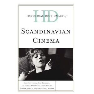 John Sundholm Historical Dictionary Of Scandinavian Cinema