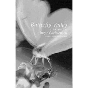 Inger Christensen Butterfly Valley