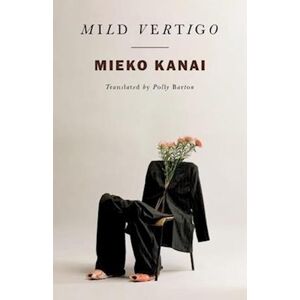Mieko Kanai Mild Vertigo