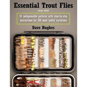 Dave Hughes Essential Trout Flies