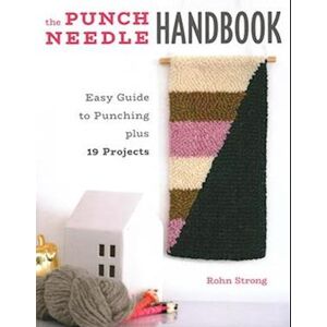 Rohn Strong The Punch Needle Handbook