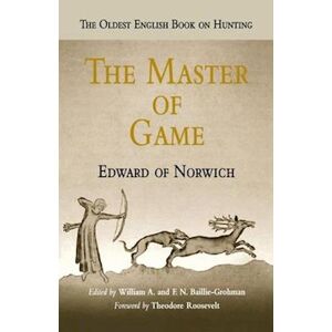 Edward of Norwich The Master Of Game