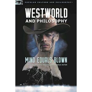 Westworld And Philosophy