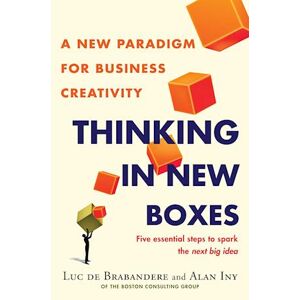 Luc De Brabandere Thinking In New Boxes