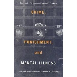 Patricia Erickson Crime, Punishment, And Mental Illness