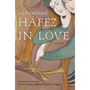 Iraj Pezeshkzad Hafez In Love