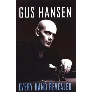 Gus Hansen Every Hand Revealed