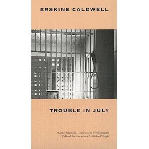 Erskine Caldwell Trouble In July