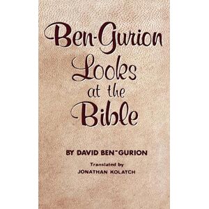 David Ben Gurion Ben-Gurion Looks At The Bible