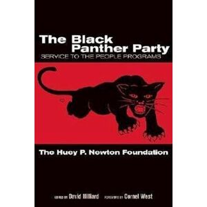 Huey P Newton Foundation The Black Panther Party