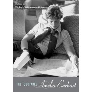 The Quotable Amelia Earhart