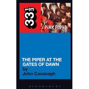 John Cavanagh Pink Floyd'S The Piper At The Gates Of Dawn