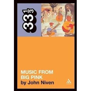 John Niven The Band'S Music From Big Pink