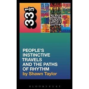 Taylor A Tribe Called Quest'S People'S Instinctive Travels And The Paths Of Rhythm