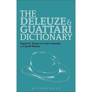 Eugene B. Young The Deleuze And Guattari Dictionary