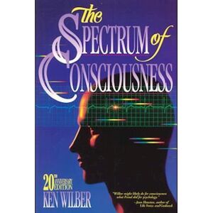 Ken Wilber Spectrum Of Consciousness