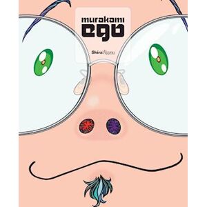 Takashi Murakami Murakami: Ego