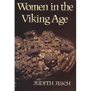 Judith Jesch Women In The Viking Age