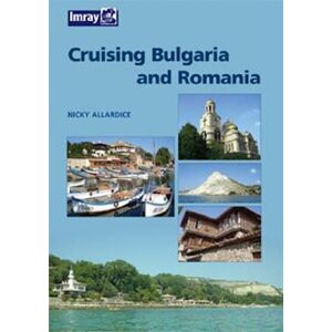 Nic Cameron Bulgaria And Romania Cruising Guide