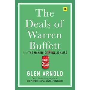 Glen Arnold The Deals Of Warren Buffett