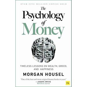 Morgan Housel The The Psychology Of Money - Hardback Edition