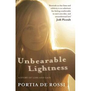 Portia de Rossi Unbearable Lightness