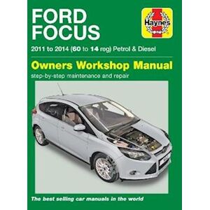 Mark Storey Ford Focus Petrol & Diesel (11 - 14) Haynes Repair Manual