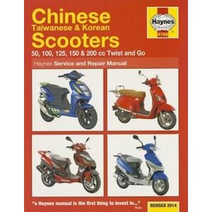 Phil Mather Chinese, Taiwanese & Korean Scooters 50cc, 125cc & 150cc (04-14) Haynes Repair Manual