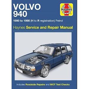 Haynes Publishing Volvo 940 Petrol (90 - 98) Haynes Repair Manual