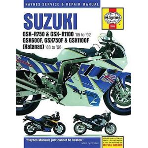 Haynes Publishing Suzuki Gsx-R750 & Gsx-R1100, Gsx600f, Gsx750f & Gsx1100f (Katanas) (86 - 96)