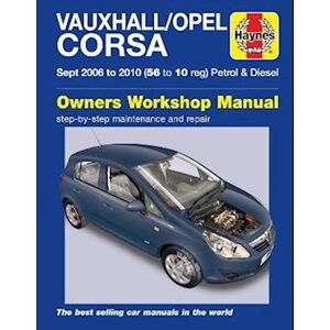 Haynes Publishing Vauxhall/opel Corsa Petrol & Diesel (Sept 06 - 10) Haynes Repair Manual
